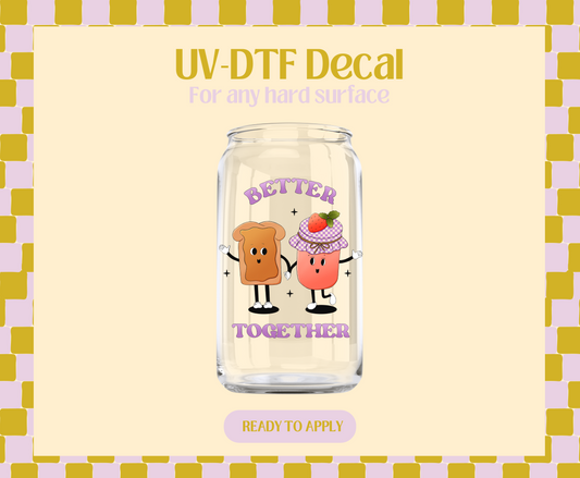 Better Together PB&J UV-DTF Decal