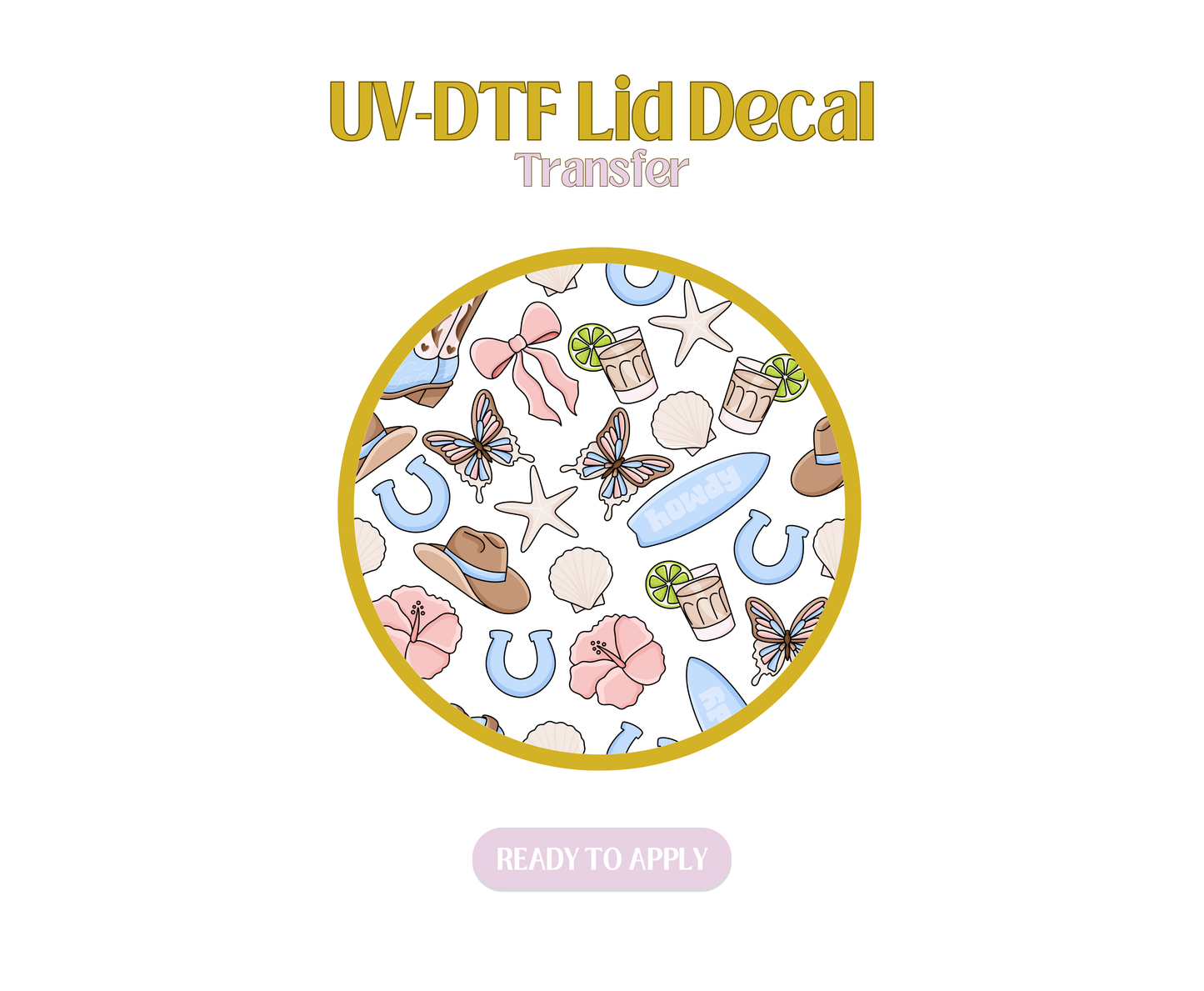 Blue Coastal Cowgirl UV-DTF Lid Decal