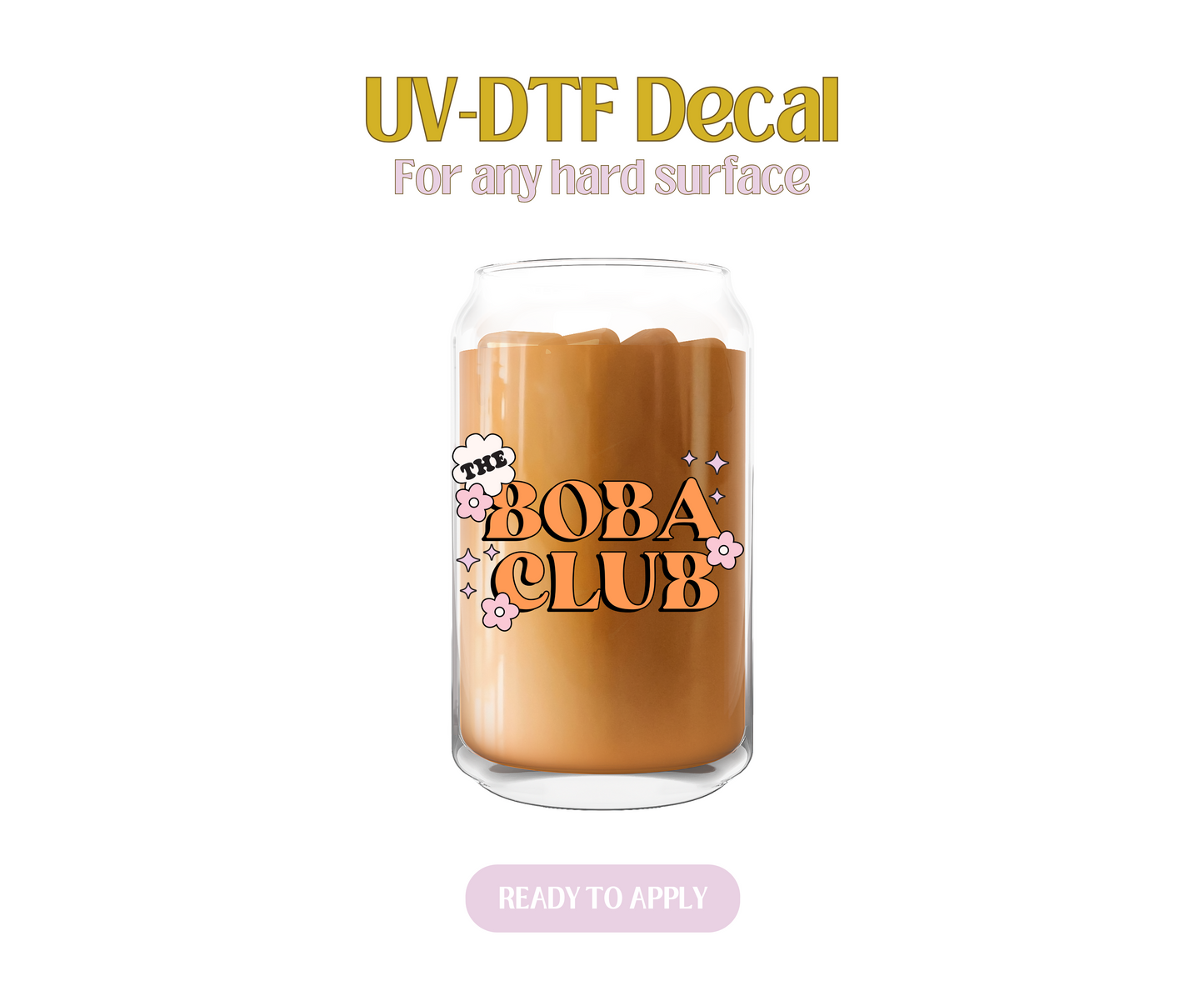 Boba Club UV-DTF Decal