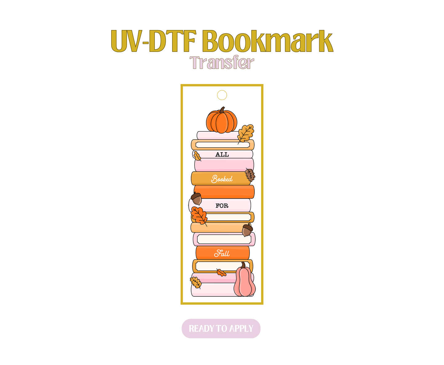 Book For Fall UV-DTF Bookmark