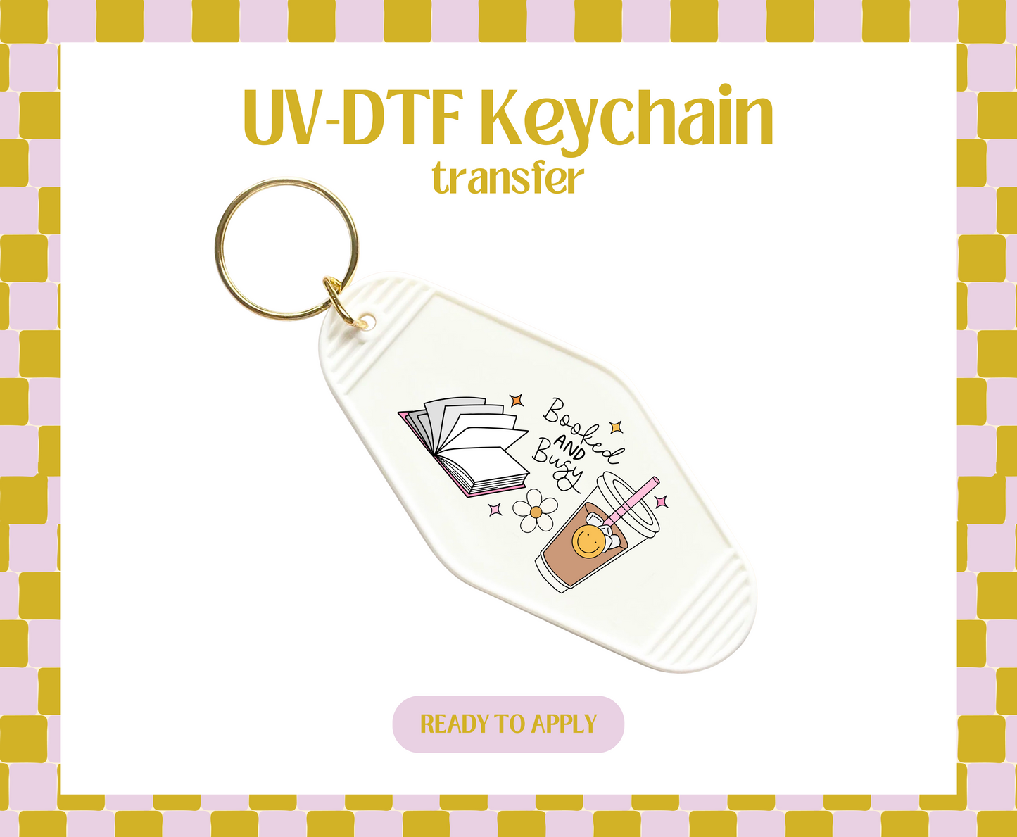 Booked and busy UV-DTF Keychain