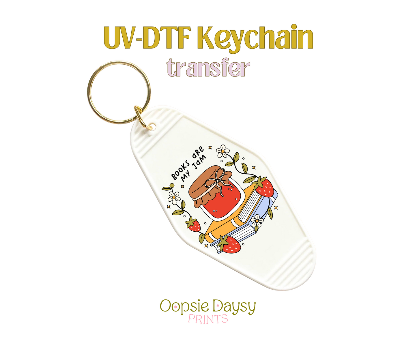 Books Are My Jam UV-DTF Keychain
