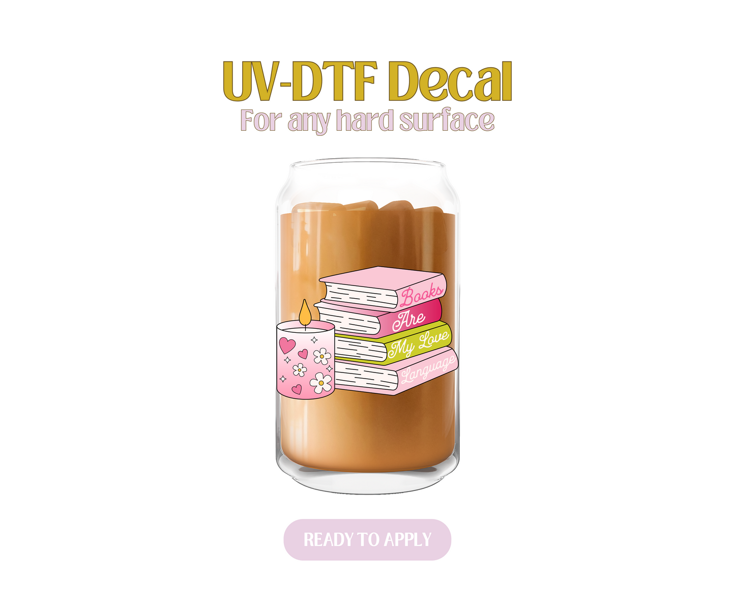 Books Are My Love Language Pink UV-DTF Decal