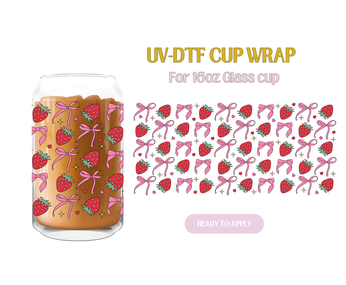 Bows, Strawberries, Sparkle and Hearts UV-DTF Wrap