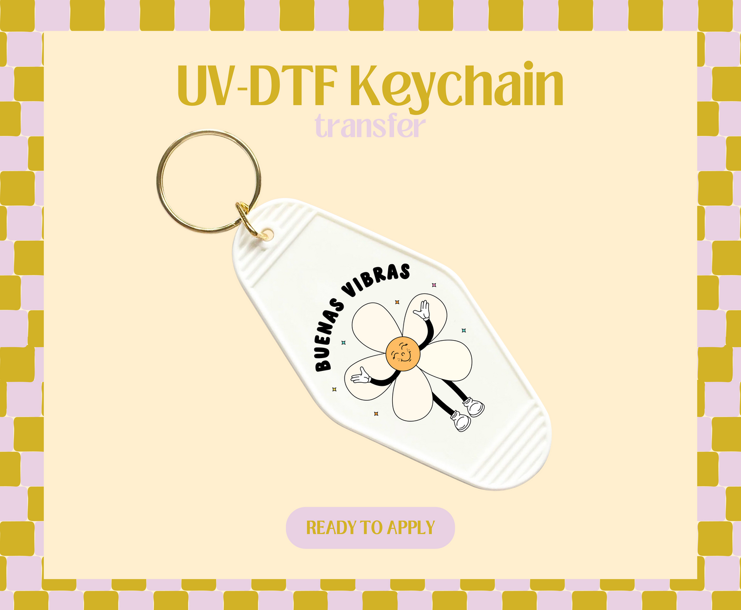 Buenas Vibras Daisy UV-DTF Keychain