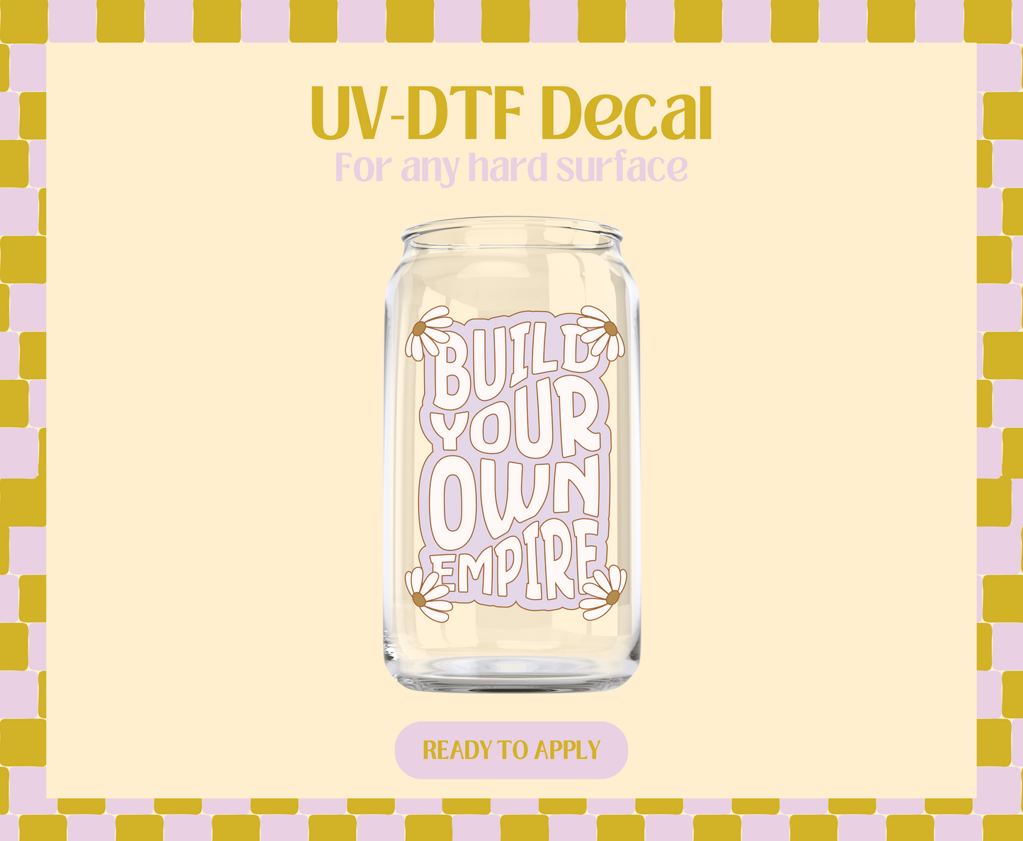 Build Your Own Empire UV-DTF Decal