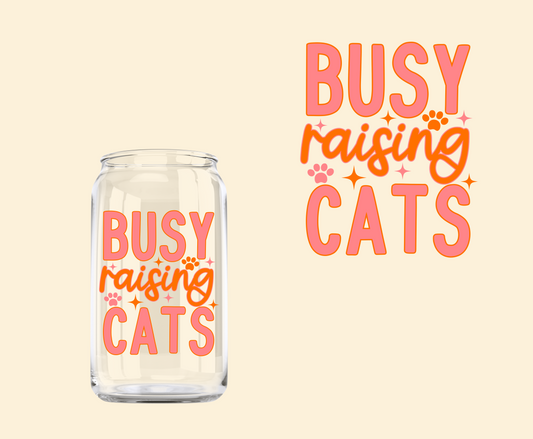 Busy Raising Cats UV-DTF Decal