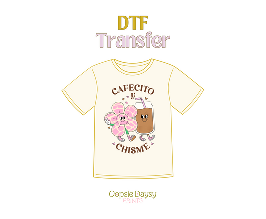 Cafecito y Chisme DTF Transfer