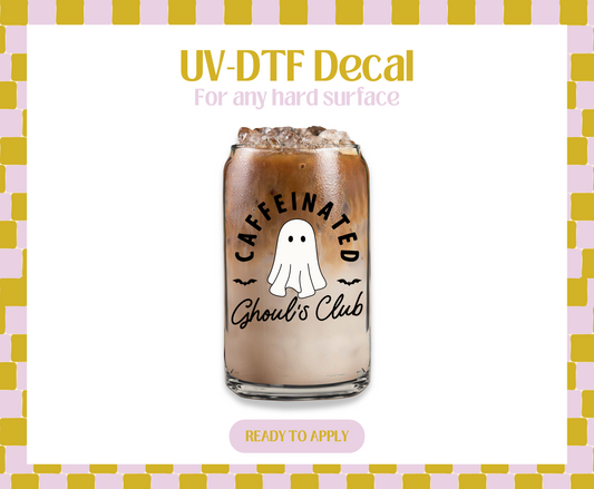 Caffeinated Ghouls Club UV-DTF Decal