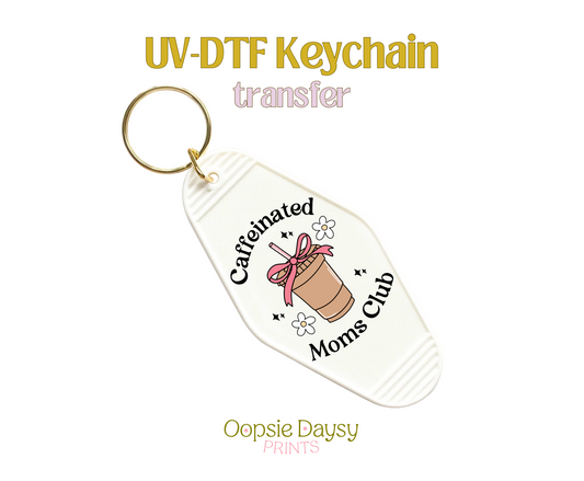 Caffeinated Moms Club Pink Bow UV-DTF Keychain