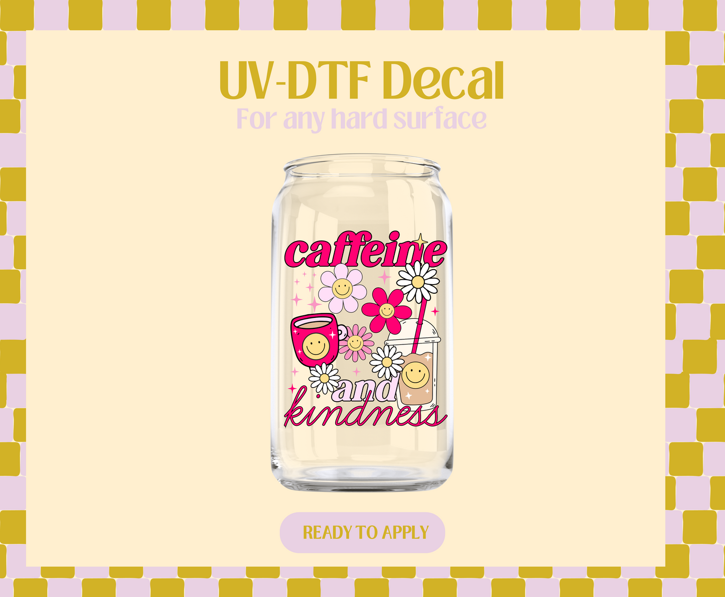 Caffeine & Kindness UV-DTF Decal