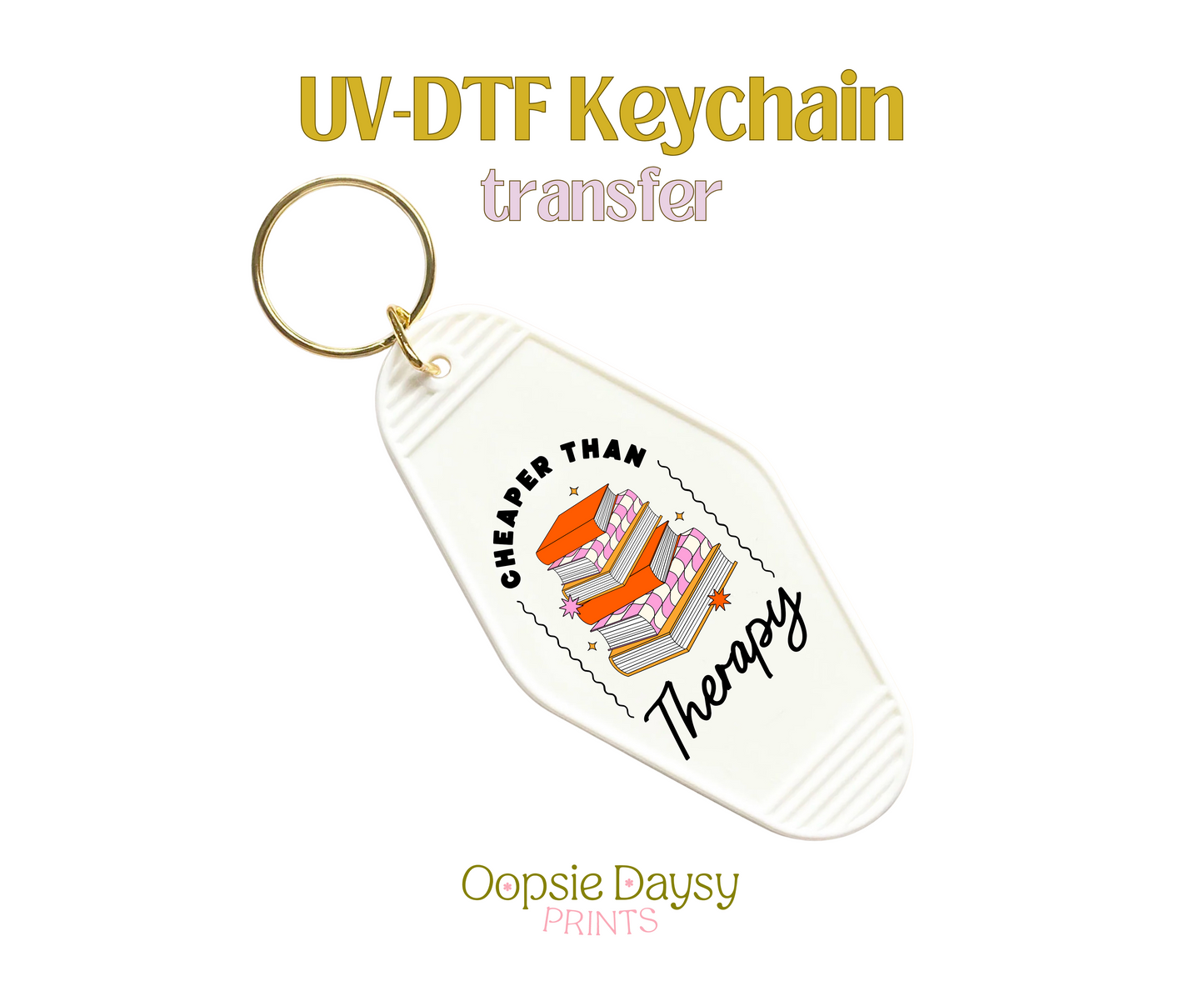 Cheaper Than Therapy B UV-DTF Keychain