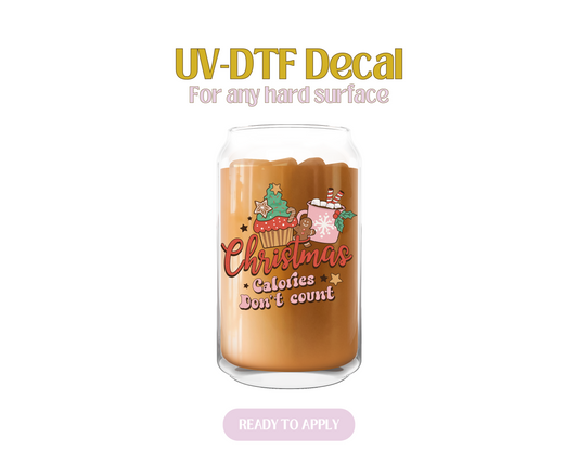 Christmas Calories Don't Count  UV-DTF Decal