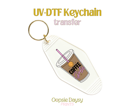 Coffee Girlie UV-DTF Keychain