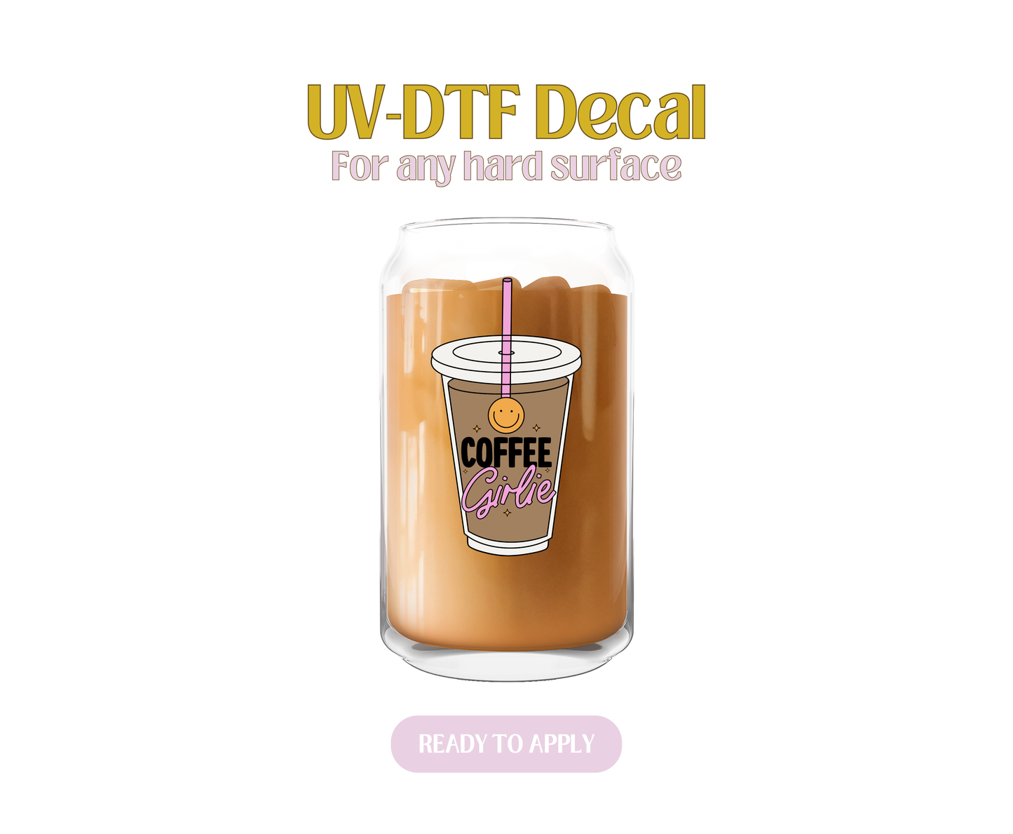 Coffee Girlie UV-DTF Decal