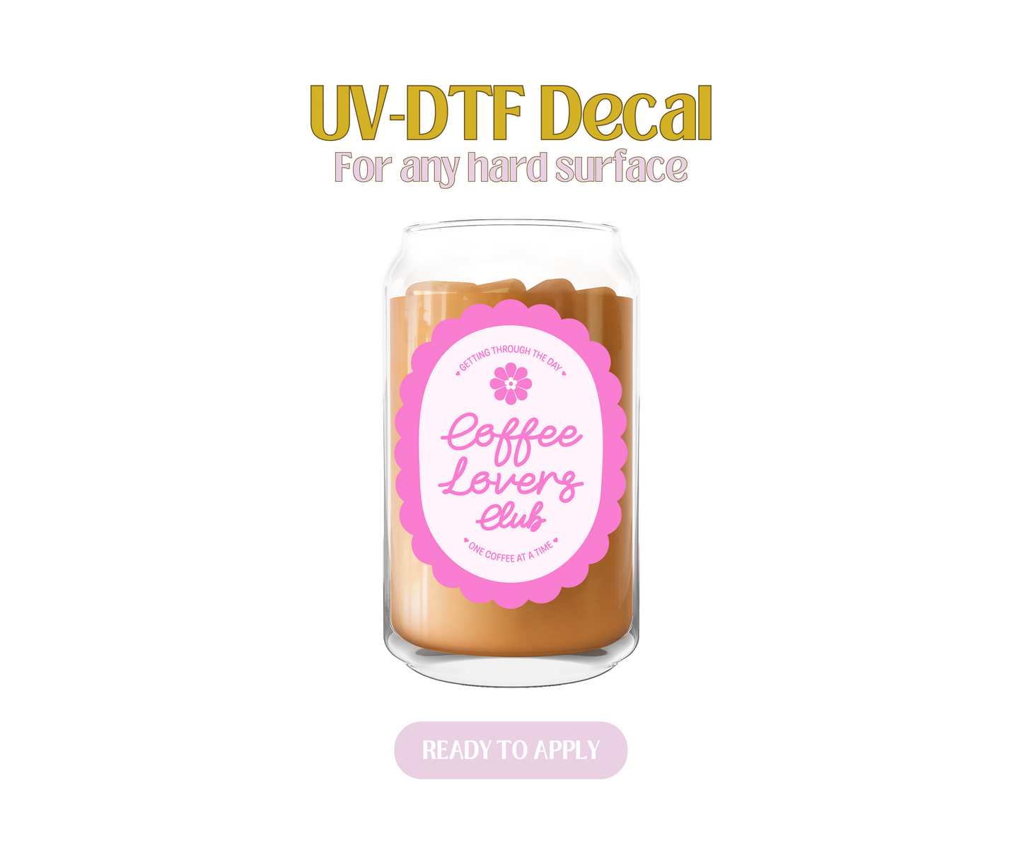 Coffee Lovers Club Pink UV-DTF Decal
