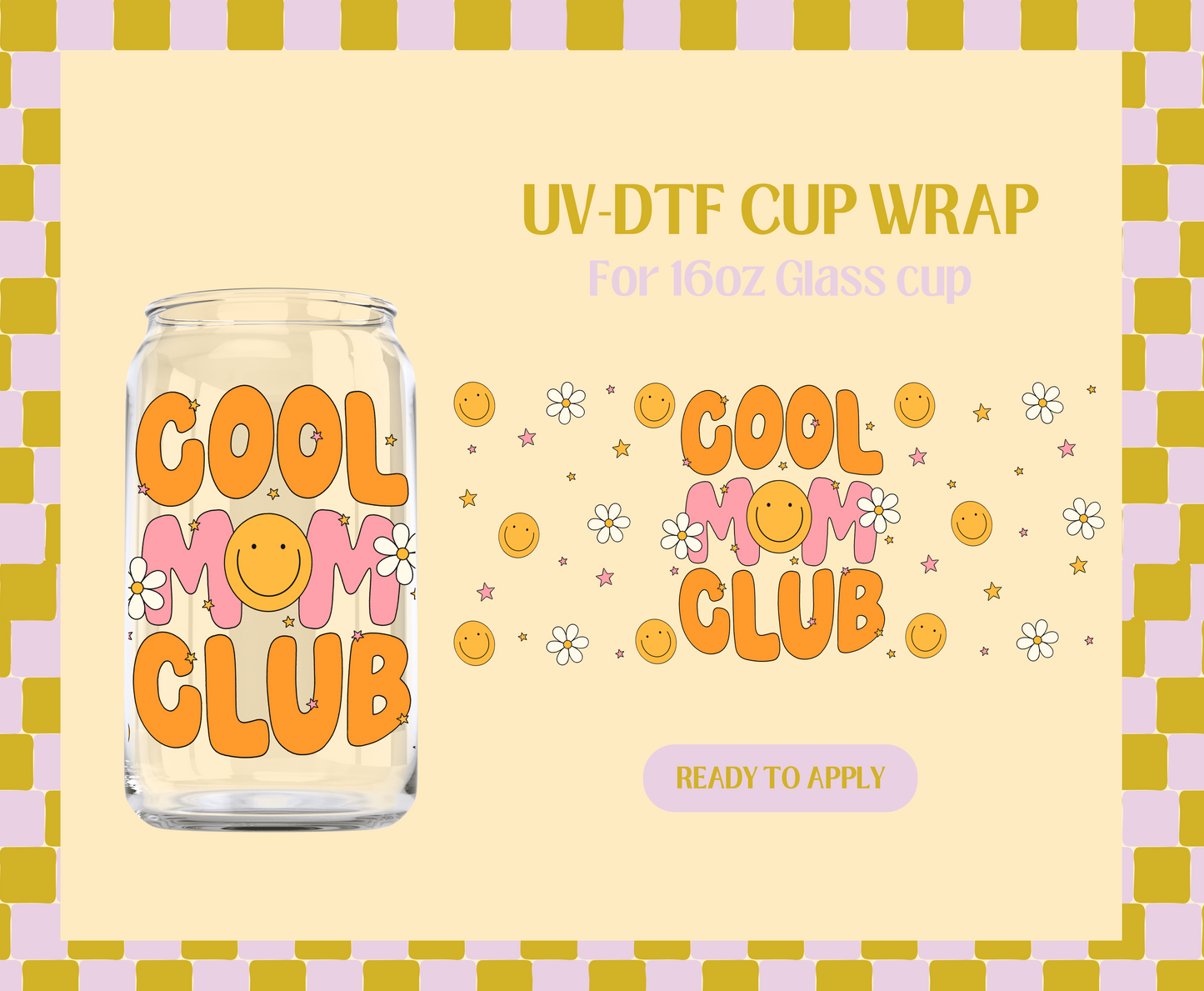 Cool mom club UV-DTF Wrap