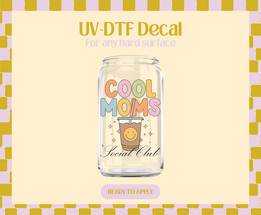 Cool Moms Social Club UV-DTF Decal