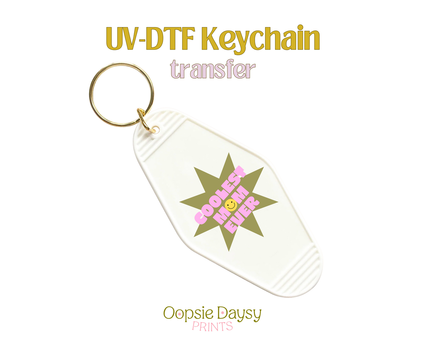 Coolest Mom Ever Green Star UV-DTF Keychain