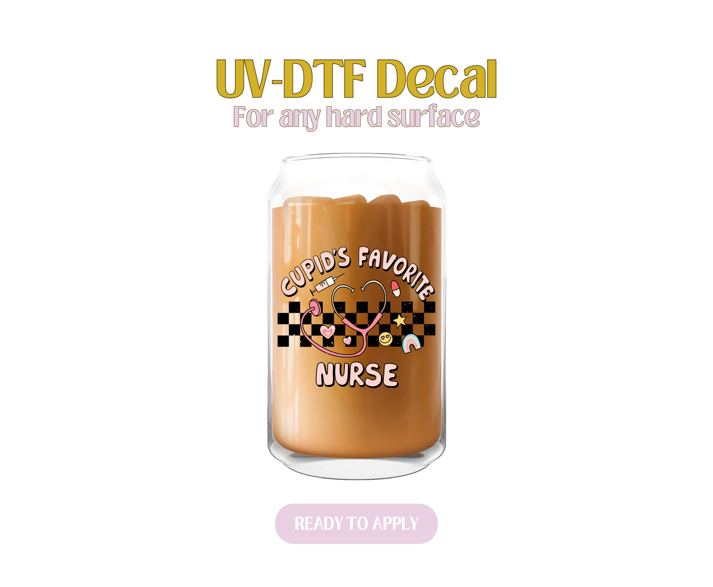 Cupid's Fav Retro Nurse UV-DTF Decal