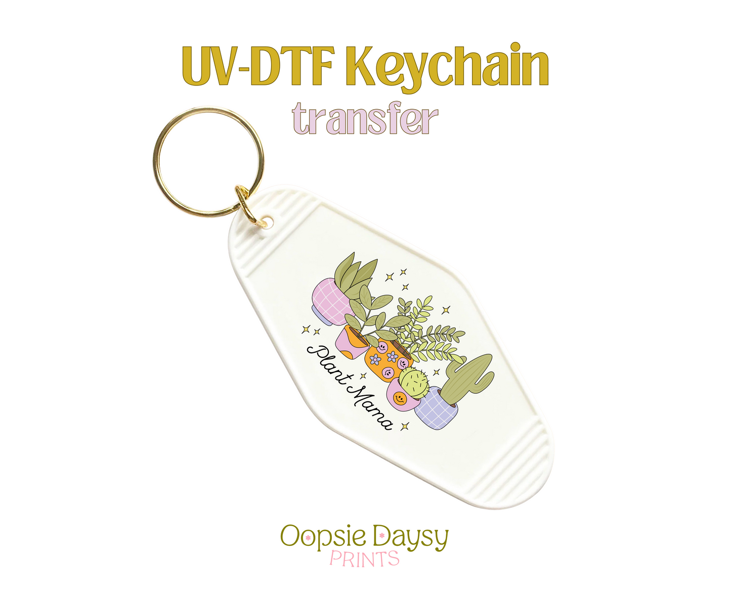 Cute Plant Mama UV-DTF Keychain