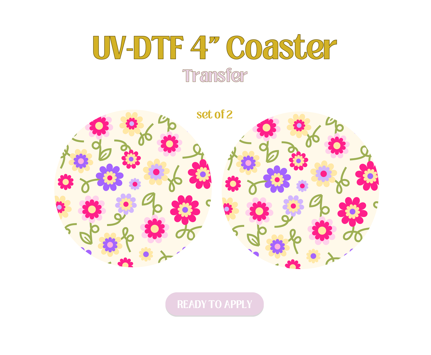 Cutie Limited Flowers UV-DTF 4" Coaster