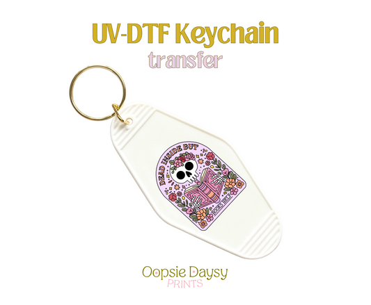 Dead Inside but books help UV-DTF Keychain