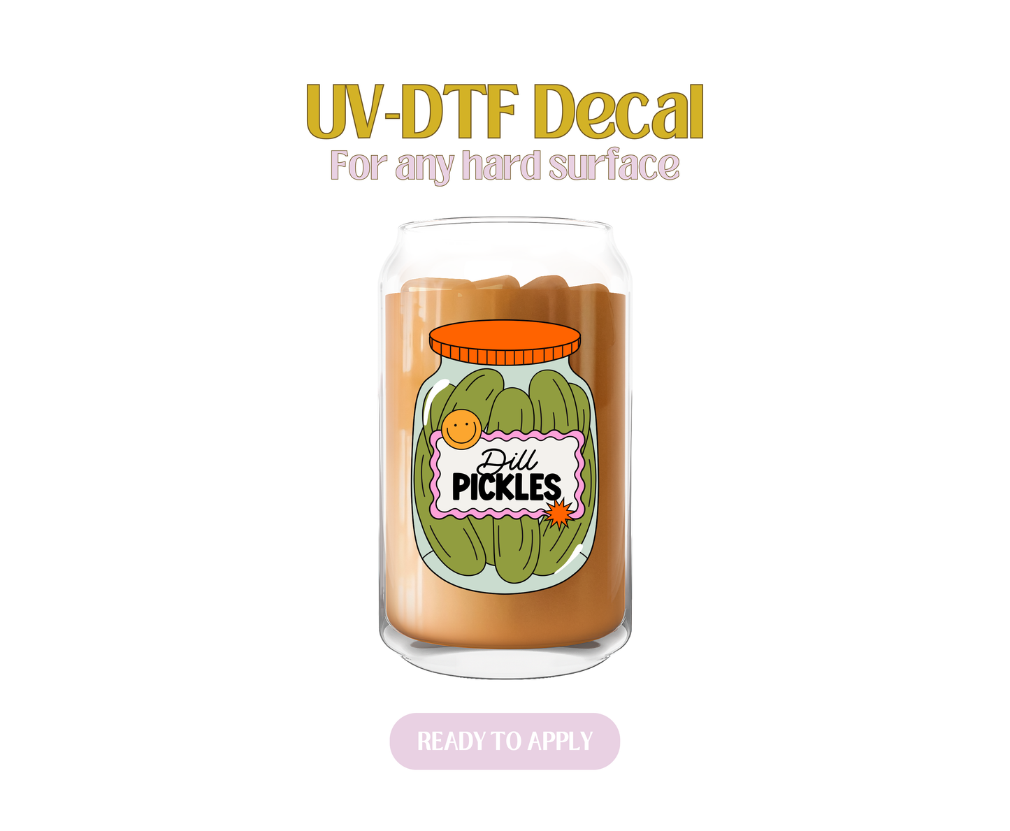 Dill Pickle Jar UV-DTF Decal