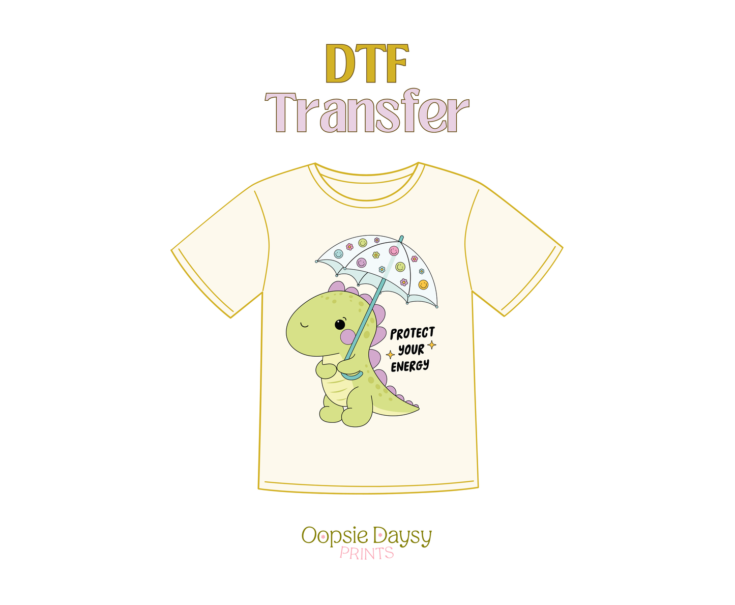 Dino Protect Your Energy DTF Transfer