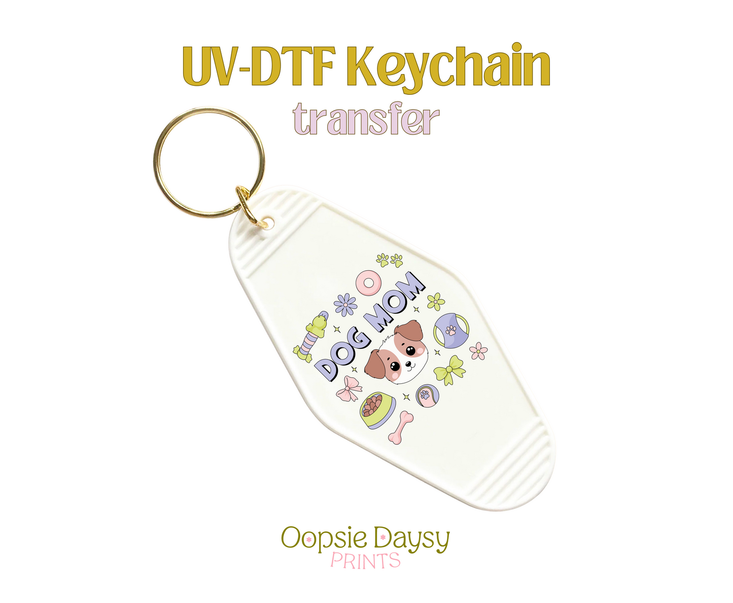 Dog Mom Things UV-DTF Keychain