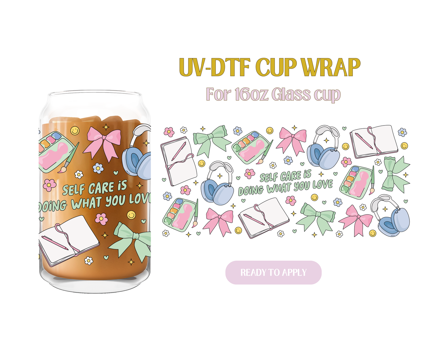Doing What you Love UV-DTF Wrap