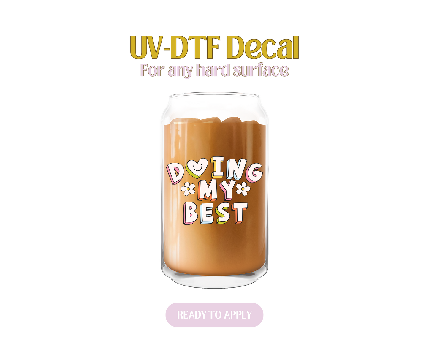 Doing my best colorful UV-DTF Decal