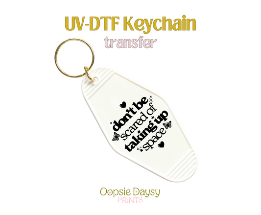 Don't Be Scared Black UV-DTF Keychain