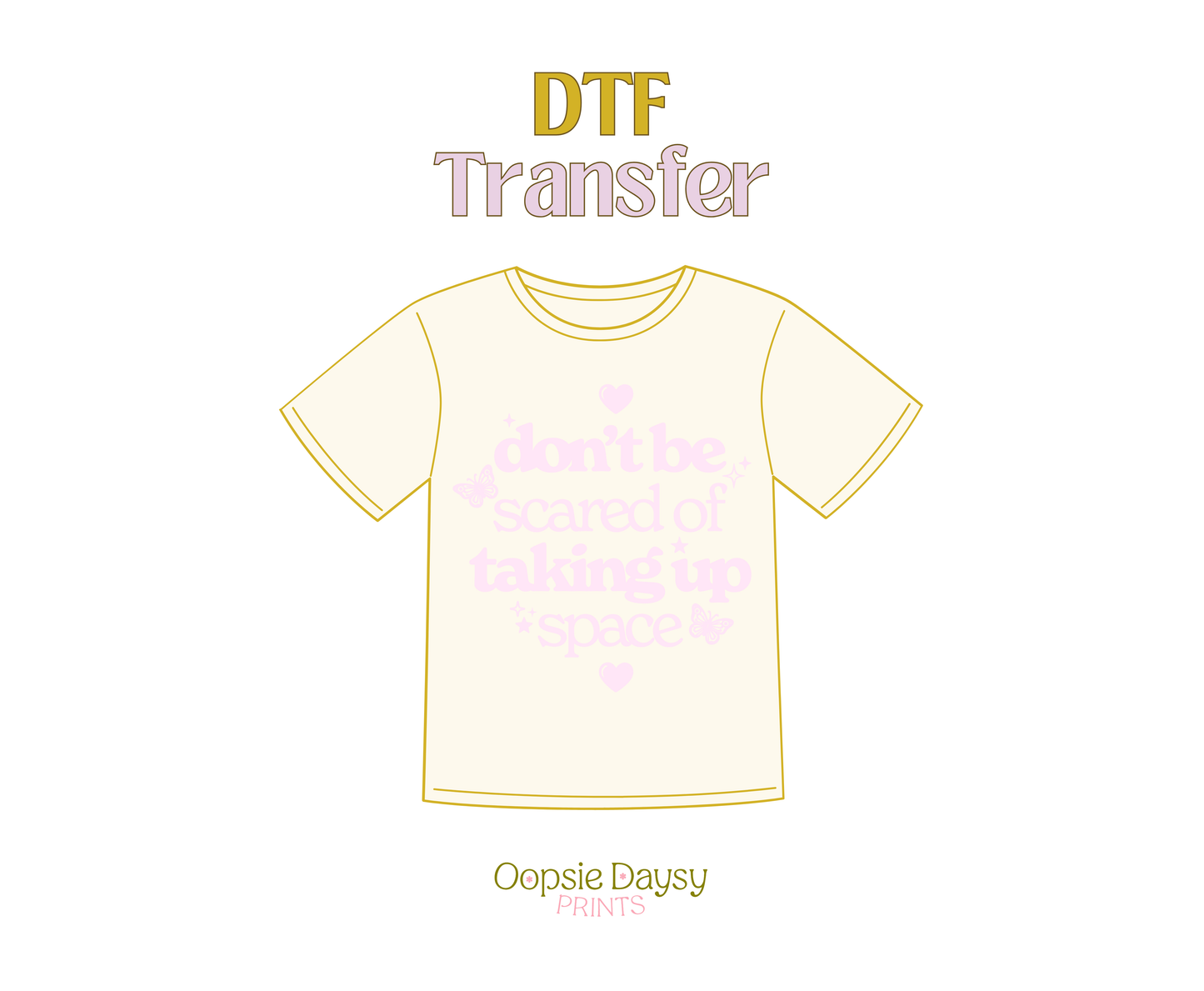 Don't Be Scared Pink DTF Transfer