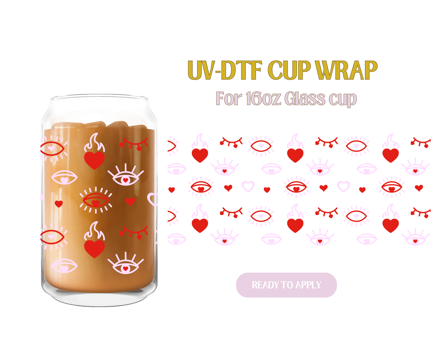 Eye Love You UV-DTF Wrap