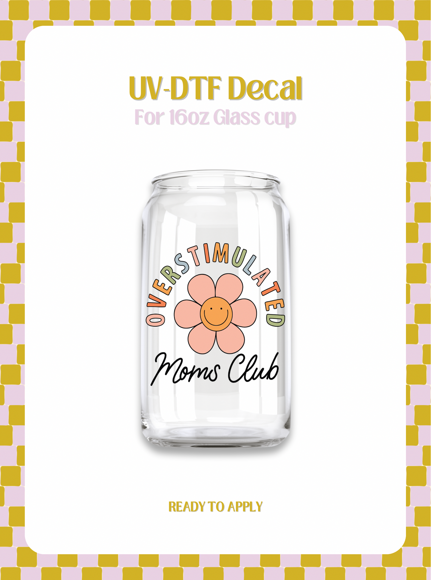 Overstimulated Moms Club pink UV-DTF Decal