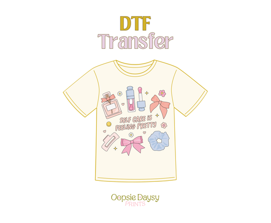 Feeling Pretty DTF Transfer