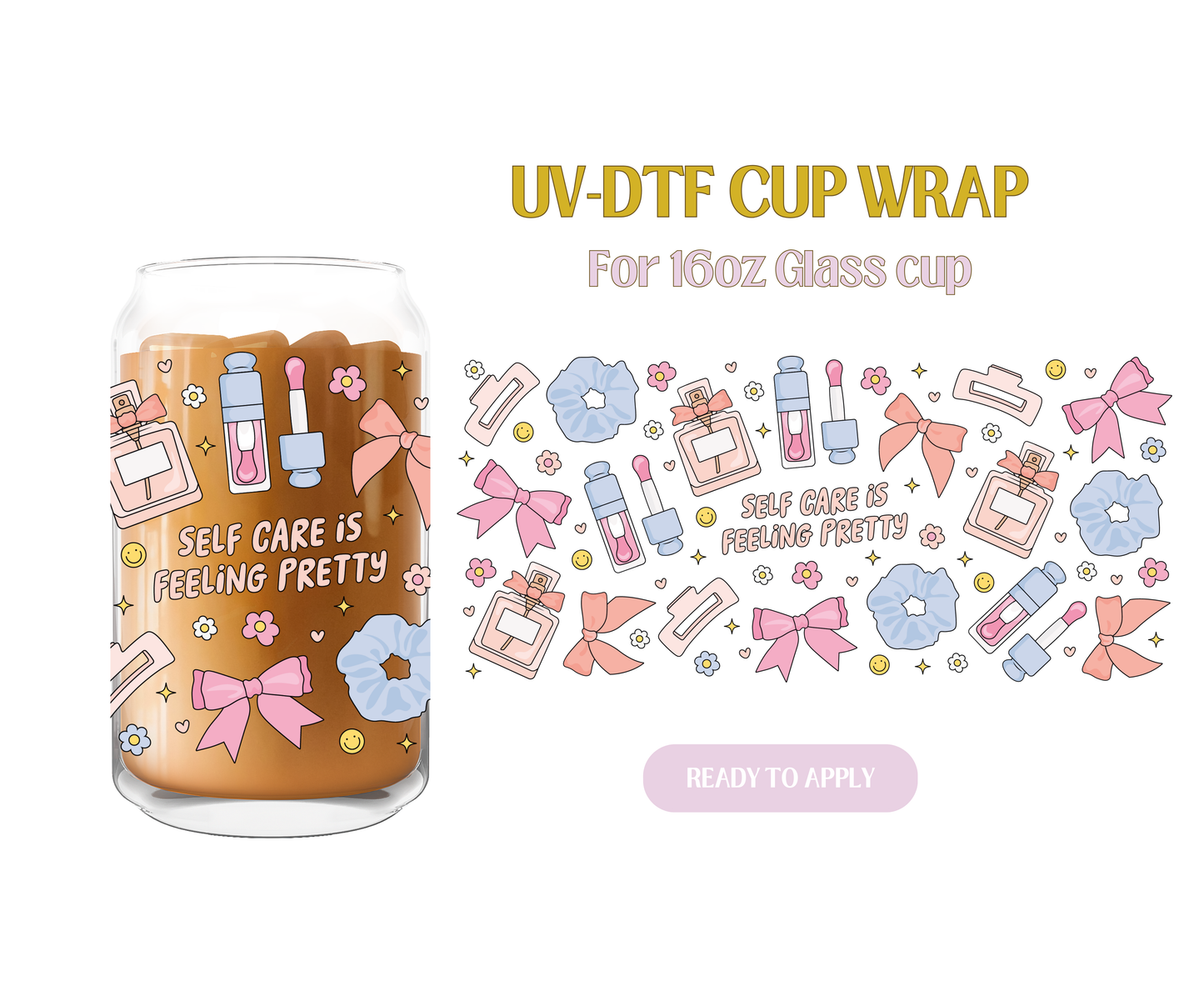 Feeling Pretty UV-DTF Wrap