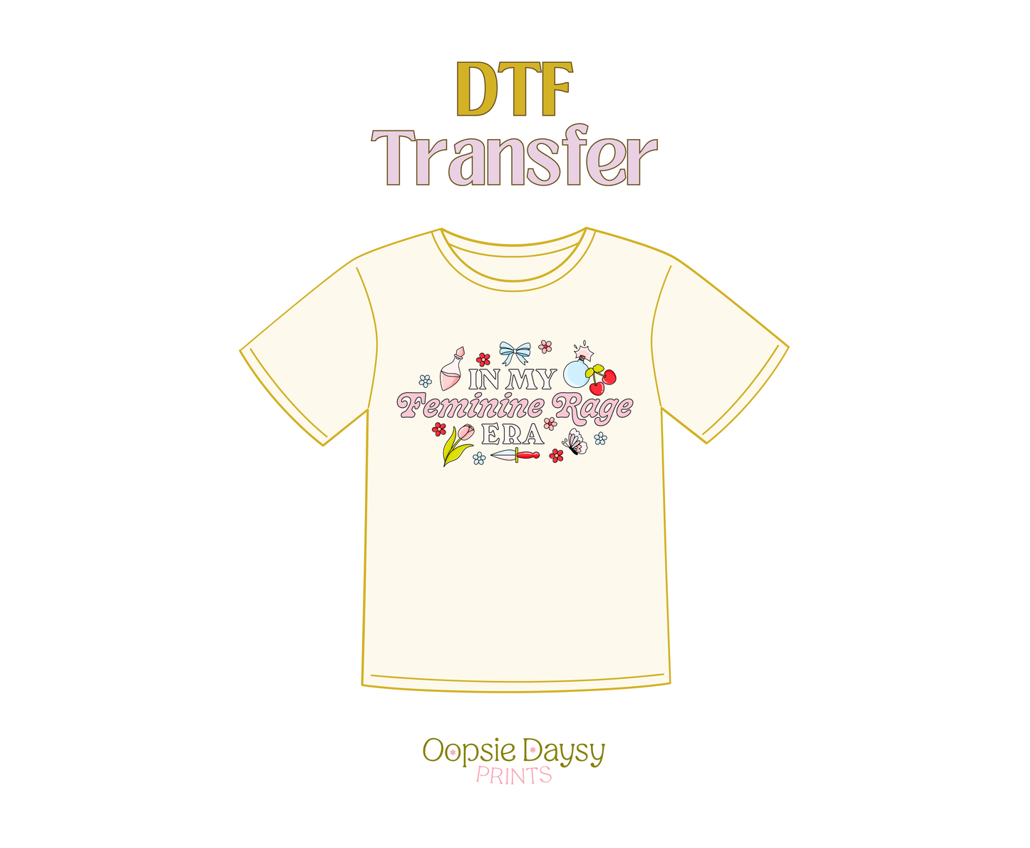 Feminine Rage Era DTF Transfer