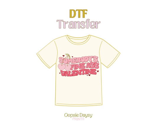 Fine Ass Pink Valentine DTF Transfer