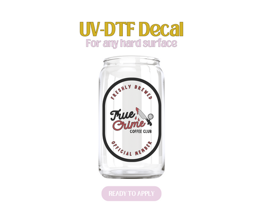 Freshly Brewed True Crime Coffee Club UV-DTF Decal