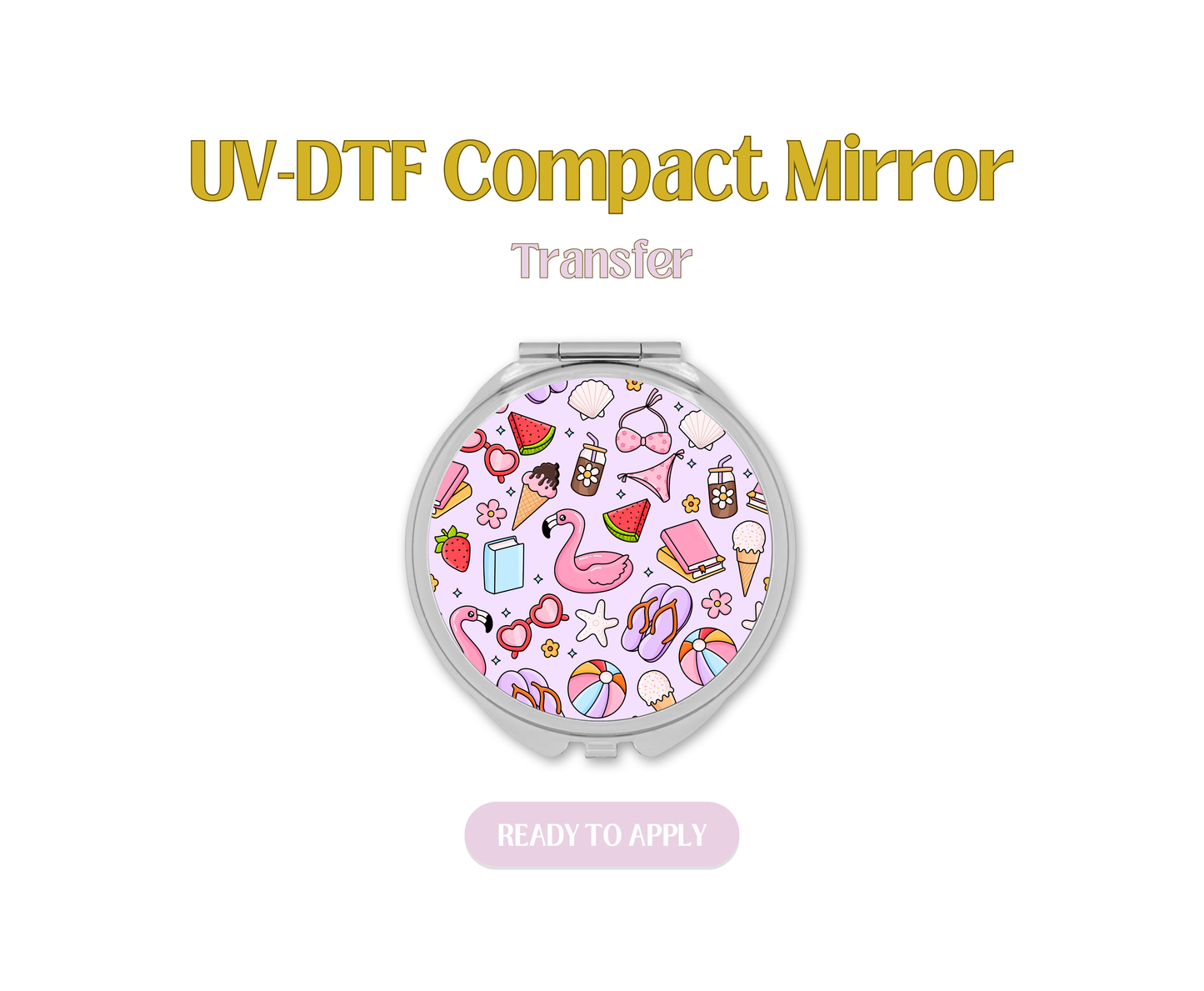 Fun Summer Vibes UV-DTF Compact Mirror