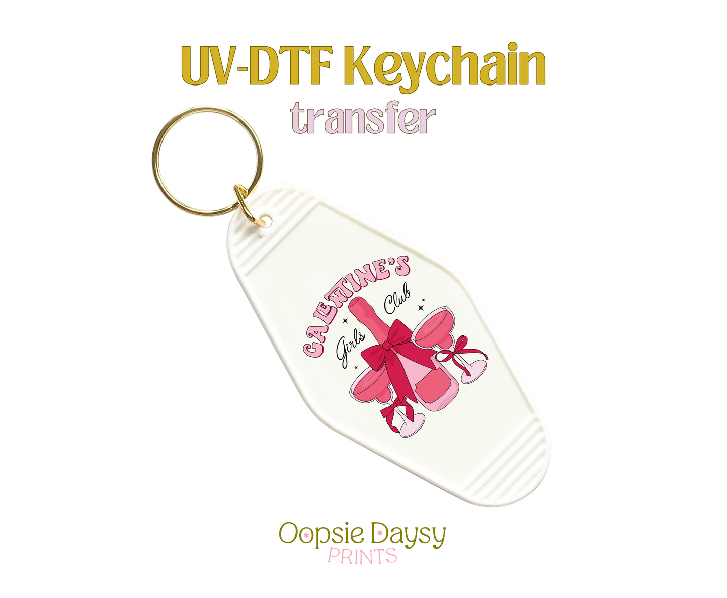 Galentine's Girls Club UV-DTF Keychain