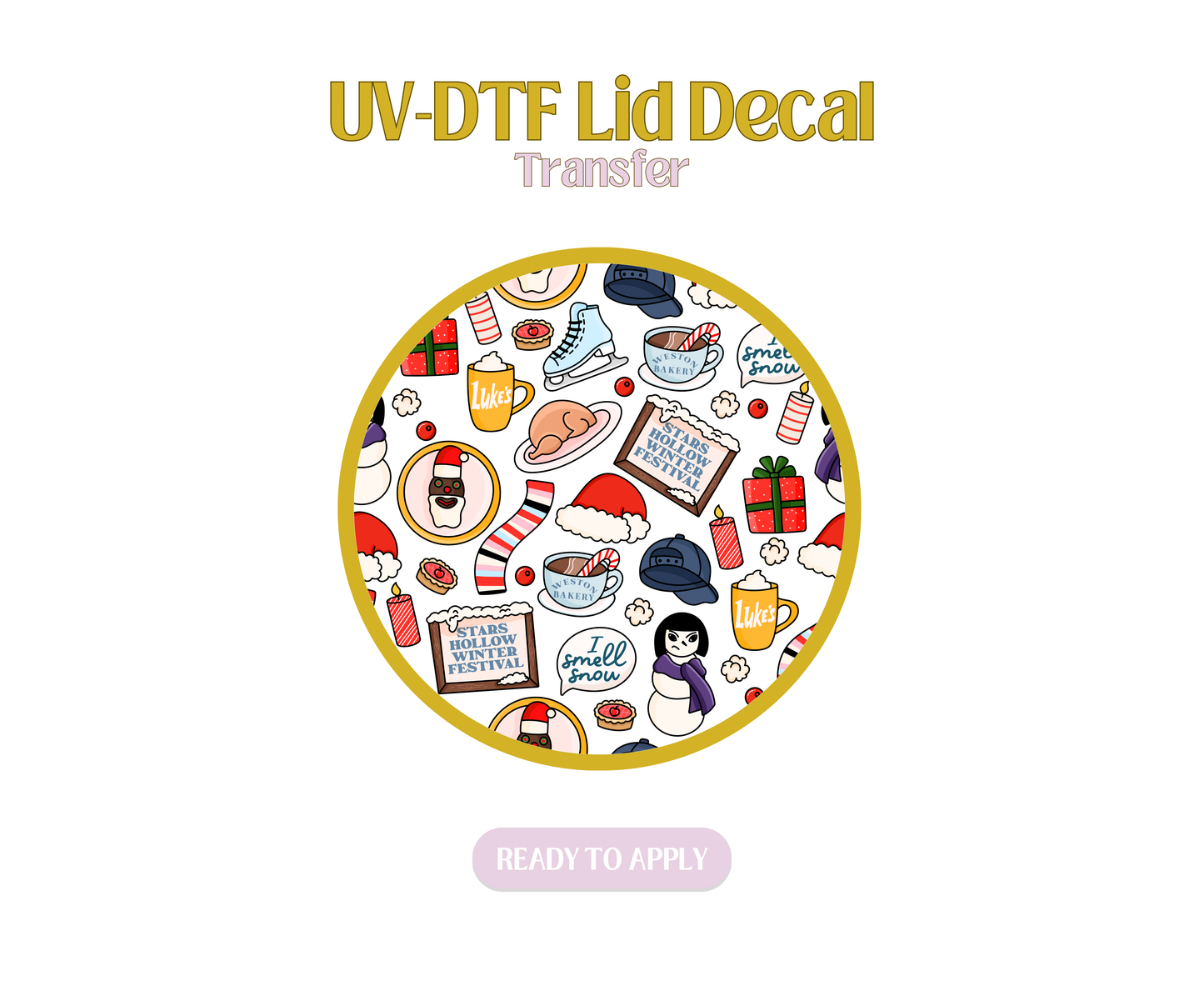 Gilmore Girl Winter UV-DTF Lid Decal