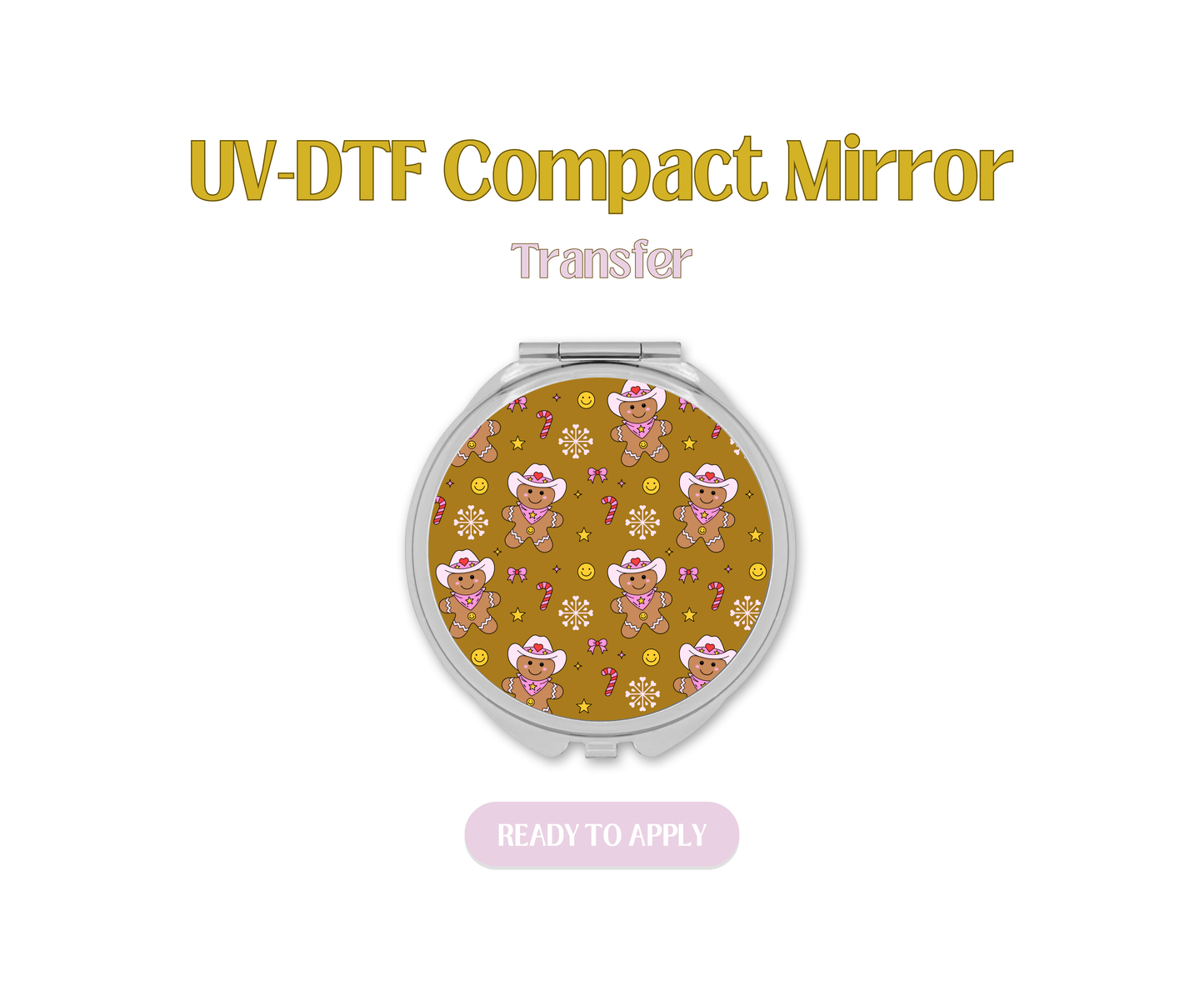 Gingerbread Girlies UV-DTF Compact Mirror