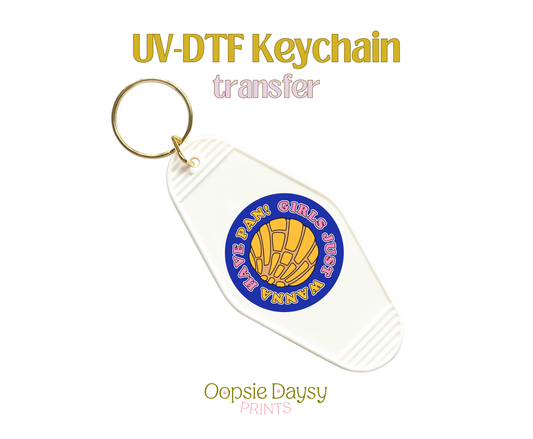 Girls Just Want to Have Pan Blue  UV-DTF Keychain