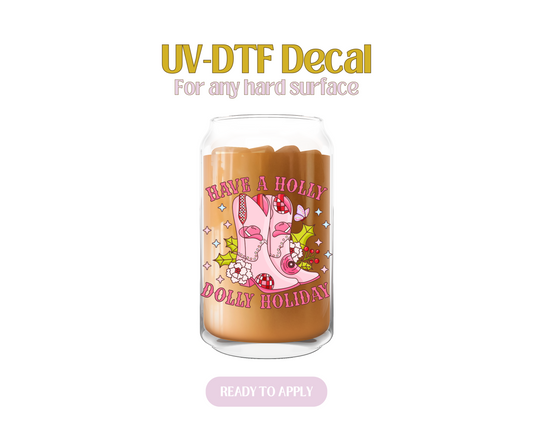 Have a Holly Dolly Holiday UV-DTF Decal