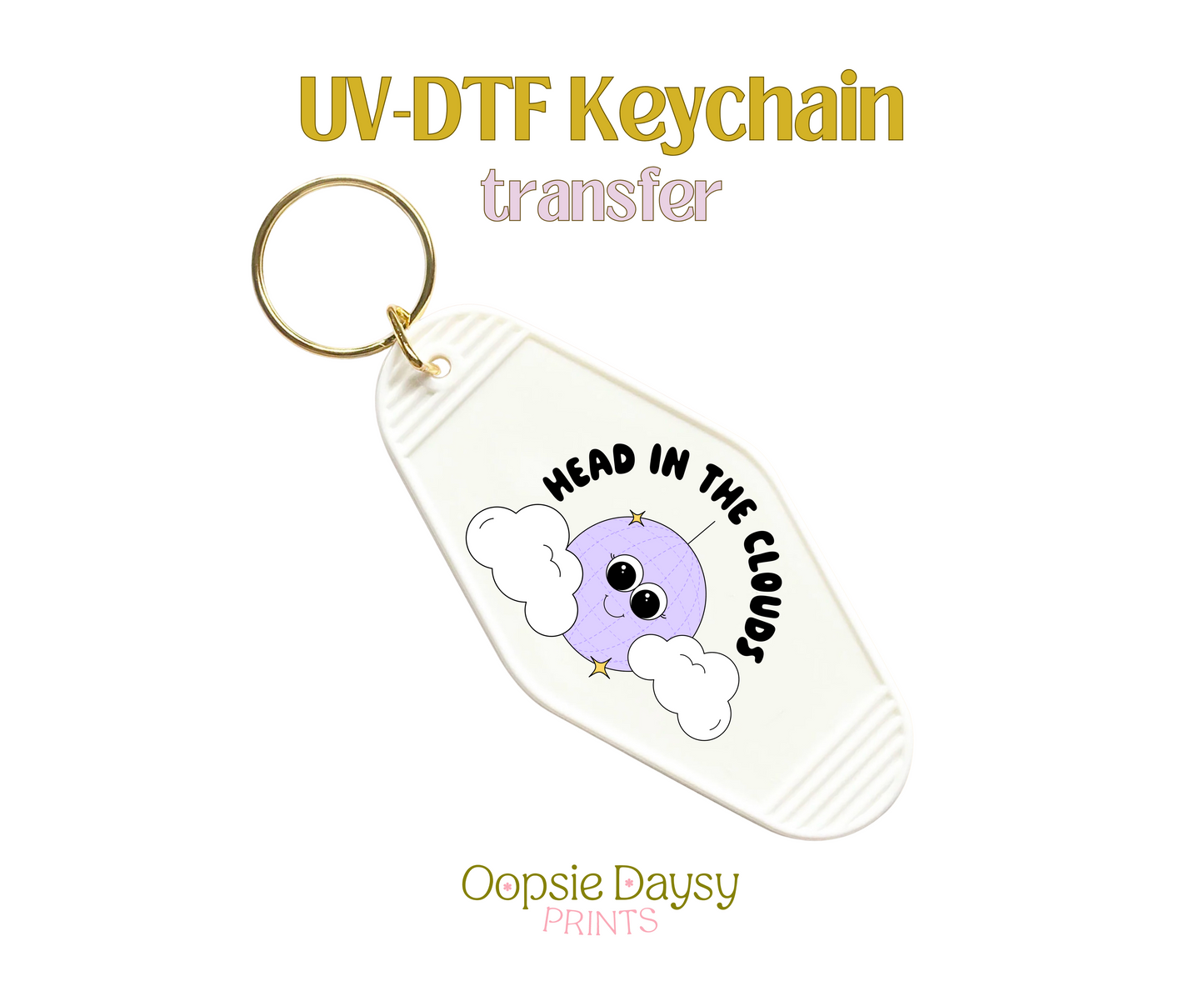 Heads In The Clouds UV-DTF Keychain