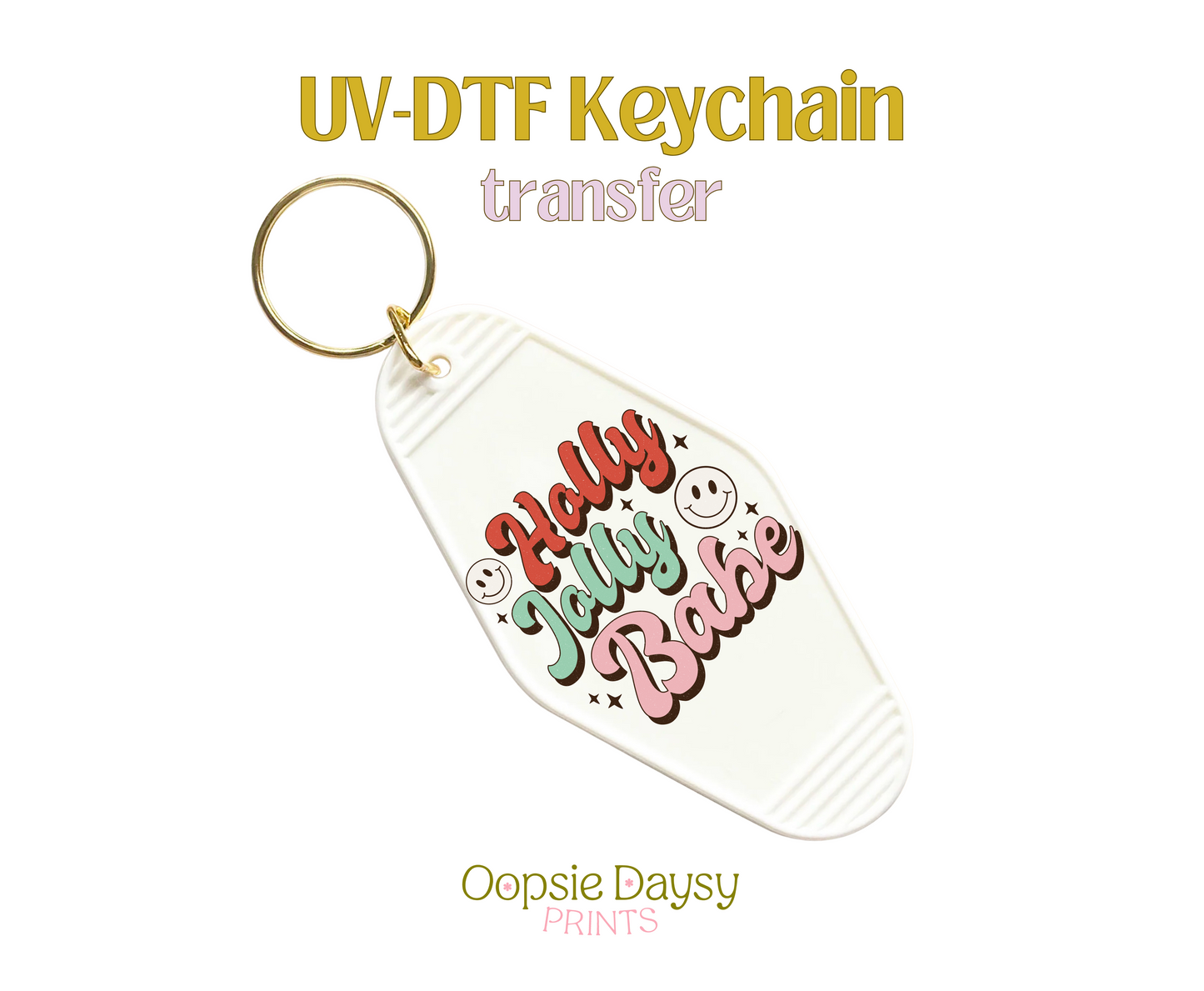 Holly Jolly Babe UV-DTF Keychain