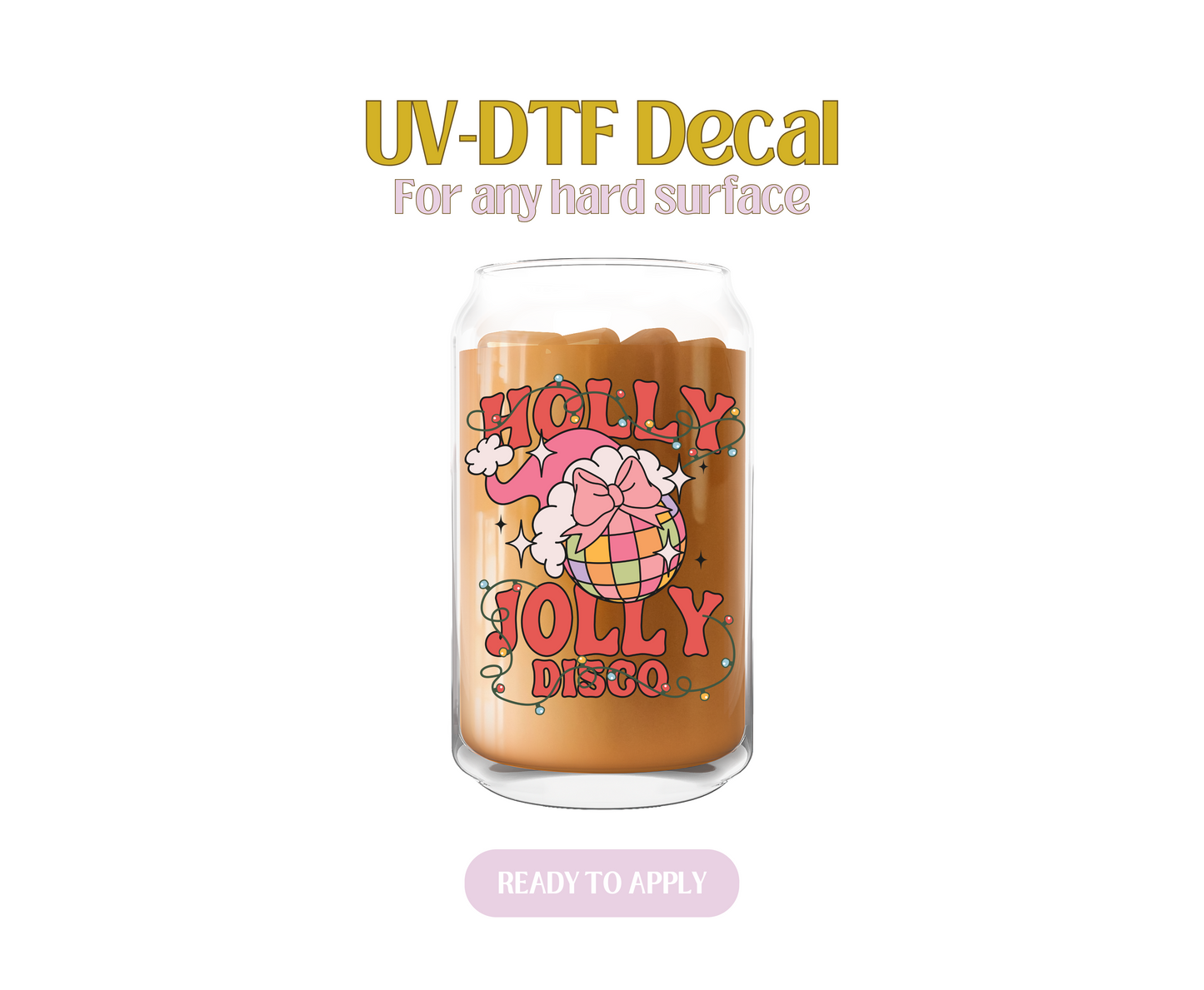 Holly Jolly Disco UV-DTF Decal